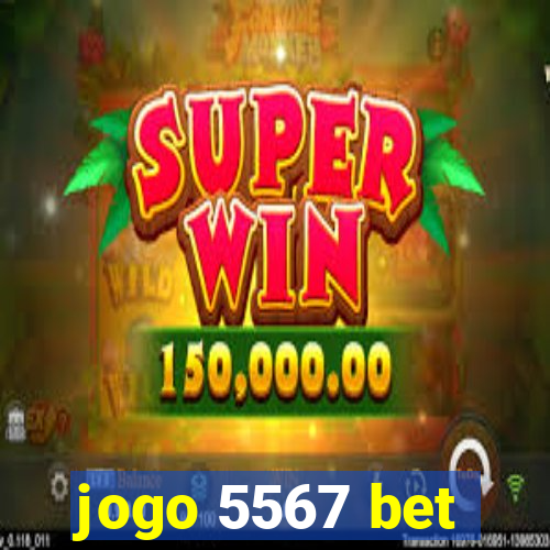 jogo 5567 bet